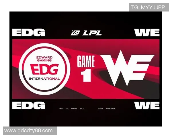 赛后复盘EDG与WE对决中的节奏变化与战术分析
